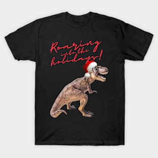 Roaring into the Holidays! T-Shirt